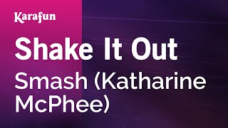 Shake It Out - Smash (Katharine McPhee) | Karaoke Version | KaraFun