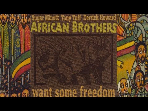 African Brothers Want Some Freedom '01 (Easy Star)