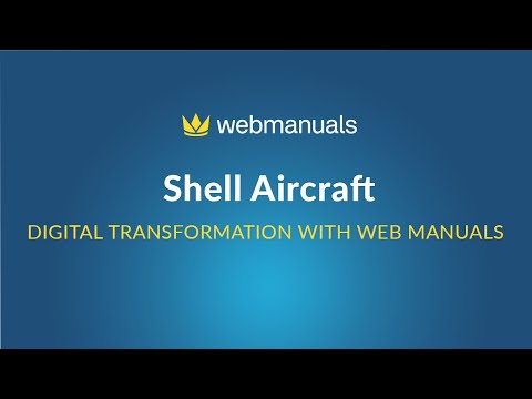 Shell Aircraft’s Digital Transformation with Web Manuals