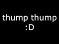 Heartbeat! hahaha XD 