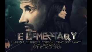 Elementary S03E12 - Run Me Out by Zola Jesus