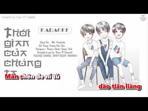 [Karaoke] Thời Gian Của Chúng Ta | 我們的時光- TFBOYS ( Beat Chuẩn)