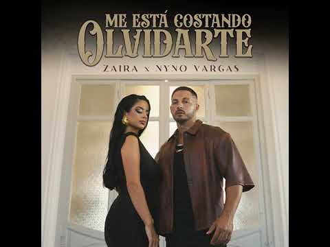 Nyno vargas Y Zaira - me está contando olvidarte