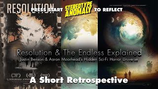 Resolution & The Endless Explained | Justin Benson & Aaron Moorhead’s Hidden Sci-Fi Horror Universe