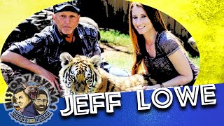 Tiger King’s Jeff Lowe is WILD! | ep 137 - History Hyenas