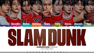 Download lagu ZEROBASEONE 'SLAM DUNK' Lyrics (제로베이스원 SLAM DUNK 가사) [Color Coded Han_Rom_Eng] | ShadowByYoongi mp3