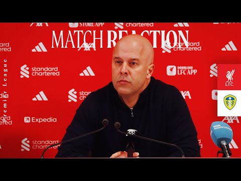 Post-Match Press Conference: Arne Slot reacts to Liverpool vs Leeds United