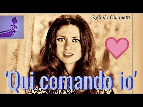 GIGLIOLA CINQUETTI: Sings Italian Folklore "QUI COMANDO IO" 1971 (⬇️Testo*(⬇️Lyrics*)
