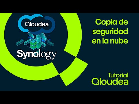Cómo subir copias de seguridad a la Nube Qloudea con Synology | Guía completa