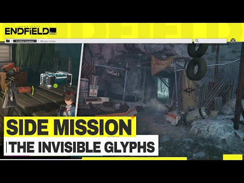 The Invisible Glyphs - Discovery + Investigation + Revelation | Side Mission【Arknights: Endfield】
