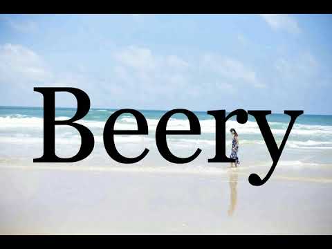 How To Pronounce Beery🌈🌈🌈🌈🌈🌈Pronunciation Of Beery