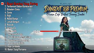 Download lagu PLAYLIST DANGDUT R&B PREMIUM - Puasa Café Ballad Tenang Santai (Bagai Ranting Yang Kering) mp3 Download lagu PLAYLIST DANGDUT R&B PREMIUM - Puasa Café Ballad Tenang Santai (Bagai Ranting Yang Kering) mp3