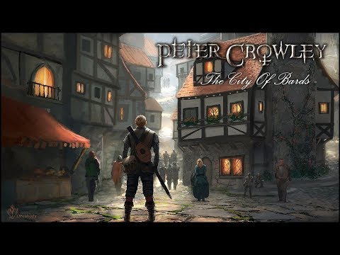 (Medieval Celtic Fantasy Music) - The City Of Bards -