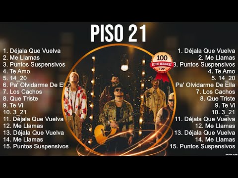 Piso 21 Mix Éxitos  Lo Mas Nuevo 2023   Lo Mejor Canciones
