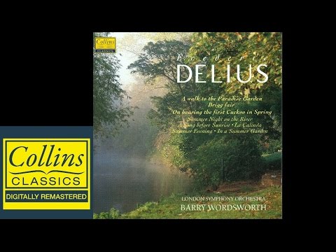 Delius -  Orchestral works (FULL ALBUM)