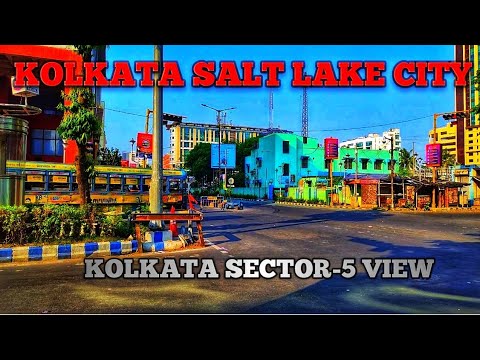 Salt Lake Sector 5/Kolkata Salt Lake City/কোলকাতা সেক্টর ৫