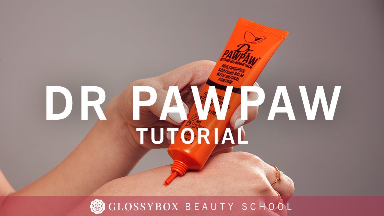 Tutorial | Dr PawPaw tinted | GLOSSY Beautyschool
