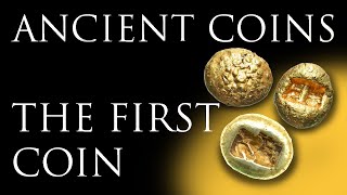 Ancient Coins: The FIRST Coin