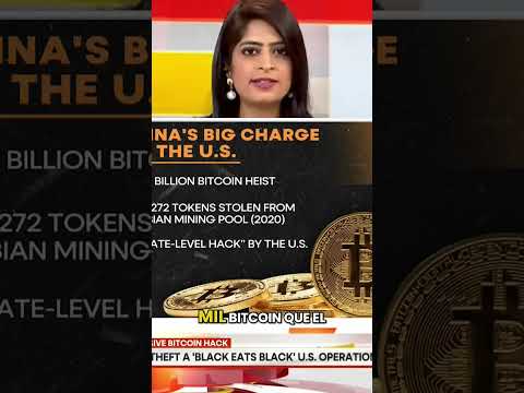 China acusa a Washington de robar Bitcoin por valor de $13 mil millones en un presunto hackeo: 127,