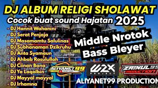 Download lagu DJ ALBUM SHOLAWAT TERBARU 2025 SUITABLE FOR PARTY SOUND HANNIT WAHANINI X AHBAB BASS BLEYER HOREG mp3 Download lagu DJ ALBUM SHOLAWAT TERBARU 2025 SUITABLE FOR PARTY SOUND HANNIT WAHANINI X AHBAB BASS BLEYER HOREG mp3