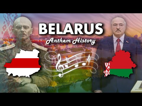 Belarus: Anthem History