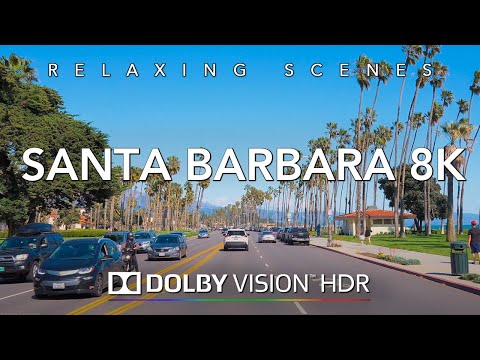 Driving Santa Barbara 8K HDR Dolby Vision - Santa Barbara to Montecito California