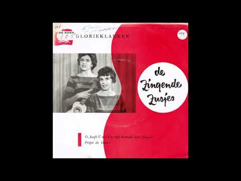 Zingende Zusjes - Prijst de Heer! (Glorieklokken 273)