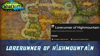 Lorerunner of Highmountain | Complete the following achievements with a Timerunner | Legion Remix