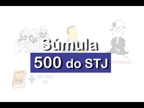 Súmula 500 do STJ