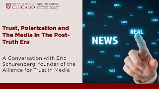Trust, Polarization and Media In A Post Truth Era