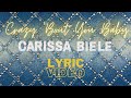 Crazy Bout You Baby Lyrics- Artist Carissa Biele (Lyric Video)
