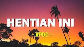 Download lagu XPDC - Hentian Ini mp3