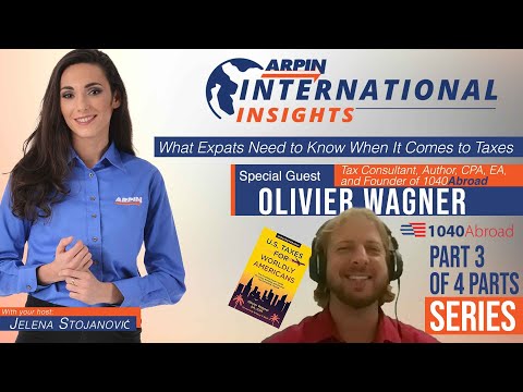 💸✈️🌍Part 3: Expat Taxes with Olivier Wagner of 1040Abroad on What To Know When Living Abroad