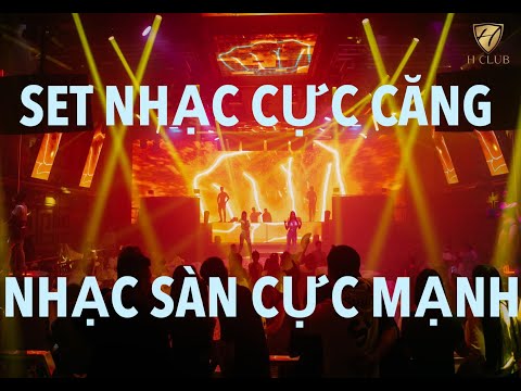 NHẠC SÀN VOL 2 - DJ JOHNNY BI LIVE AT H CLUB - HẠ LONG | SET NHẠC CỰC CĂNG (VINA HOUSE, VIỆT MIX)