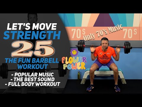 ONLY 70's Music Barbell Workout With Great Sound; Let's Move Strength #25