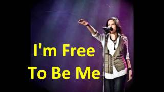 Francesca Battistelli: Free To Be Me (with lyrics)