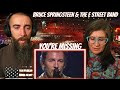 Bruce Springsteen & The E Street Band - You're Missing (Live In Barcelona) (REACTION) with my wife