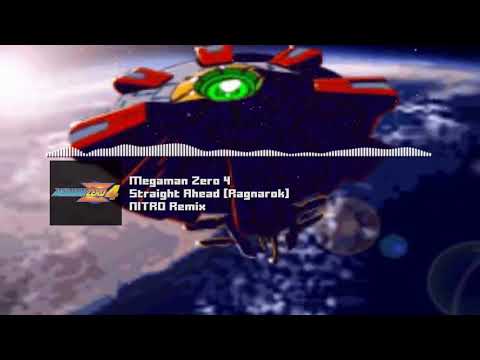 Megaman Zero 4 - "Straight Ahead [Ragnarok]" NITRO Remix