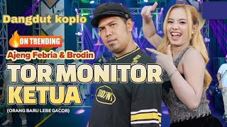 Download lagu AJENG FEBRIA & BRODIN - Tor Monitor Ketua ( orang baru lebe Gacor ) Feat Om Nirwana mp3 Download lagu AJENG FEBRIA & BRODIN - Tor Monitor Ketua ( orang baru lebe Gacor ) Feat Om Nirwana mp3
