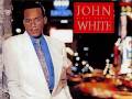 CAN'T GET YOU OUT OF MY SYSTEM - John White
