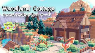 【ぽこあポケモン】ぽっぽと暮らす森のコテージ！初心に帰るかんたん建築！もっとお花を植えたくなる！