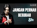 ST12 - Jangan Pernah Berubah | Official Lirik Video | Berwisata Ke Indonesia Lewat Lagu