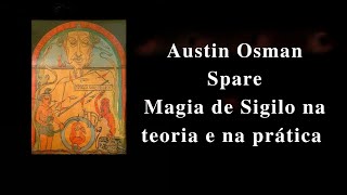 Austin Osman Spare   Magia de Sigilo na teoria e na prática   As origens da magia do caos