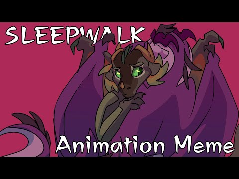 ＳＬＥＥＰＷＡＬＫ {Wings of Fire} AU Peacemaker Animation Meme