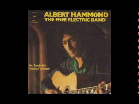 Albert Hammond - The Free Electric Band - 1973