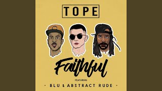 Faithful (feat. Blu &amp; Abstract Rude)