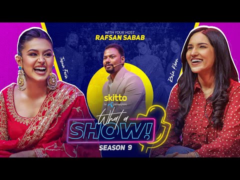 Tasnia Farin & Raba Khan | What a Show! with Rafsan Sabab | S9E2