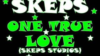 SKEPS - ONE TRUE LOVE