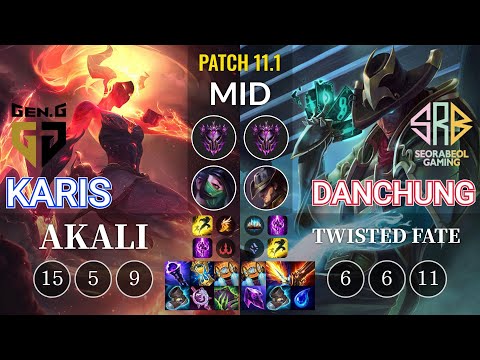 GEN Karis Akali vs SRB Danchung Twisted Fate Mid - KR Patch 11.1