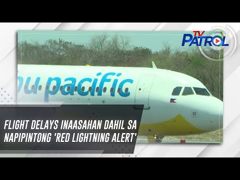 Flight delays inaasahan dahil sa napipintong 'red lightning alert' TV Patrol